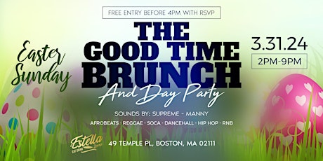 The Good Time Brunch/Day Party Afrobeats Hip Hop & more