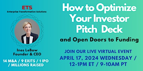 How to Optimize Your Investor Pitch Deck. April 17, 2024