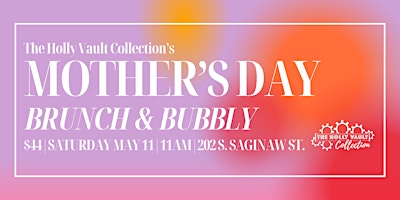 Primaire afbeelding van The Holly Vault Collection's Mother's Day Brunch & Bubbly
