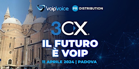 Immagine principale di 3CX IL FUTURO È VOIP | PADOVA 