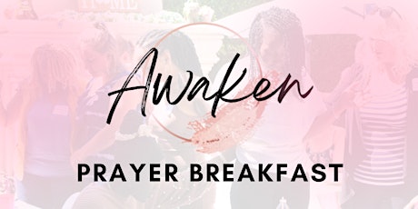 Awaken Prayer Breakfast