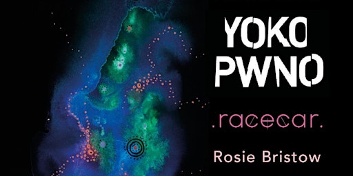Imagem principal do evento Nightjar Presents - Yoko Pwno x Racecar + Rosie Bristow