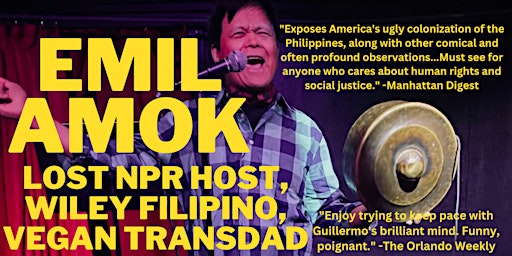 Image principale de Emil Amok: Lost NPR Host, Wiley Filipino, Vegan Transdad