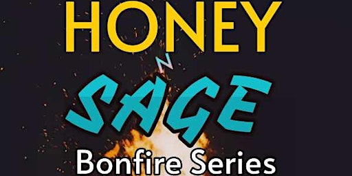 Imagem principal do evento Honey & Sage Bonfire