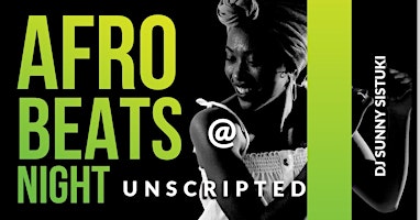 Imagem principal do evento Afrobeats Night @ Unscripted - NO COVER