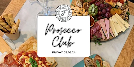 Prosecco Club at Farina&More