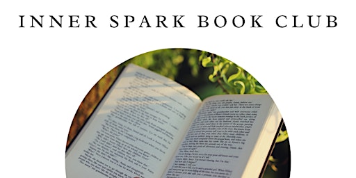 Imagem principal do evento COMMUNITY EVENT: 90 Minute Inner Spark Monthly Book Club
