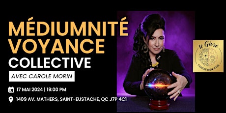 Soirée de Médiumnité et Voyance Collective à ST-EUSTACHE  avec Carole Morin