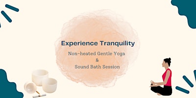 Imagen principal de Experience Tranquility: Non-Heated Gentle Yoga & Sound Bath Session