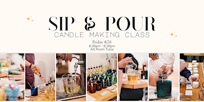 Immagine principale di Sip and Pour Candle Making Class 