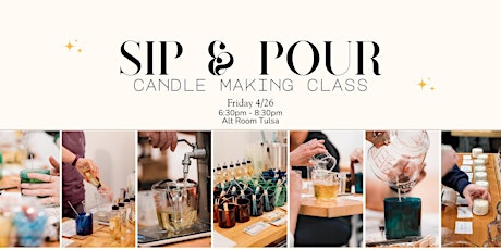 Sip and Pour Candle Making Class