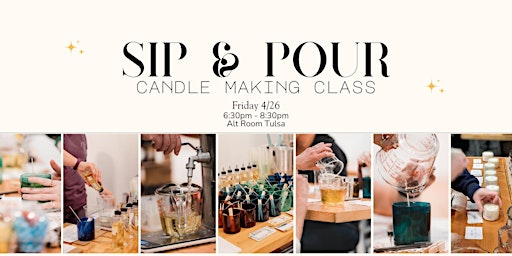 Hauptbild für Sip and Pour Candle Making Class