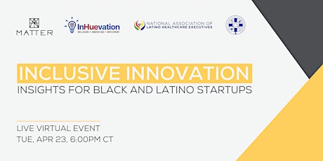 Hauptbild für Inclusive Innovation: Insights for Black and Latino Startups