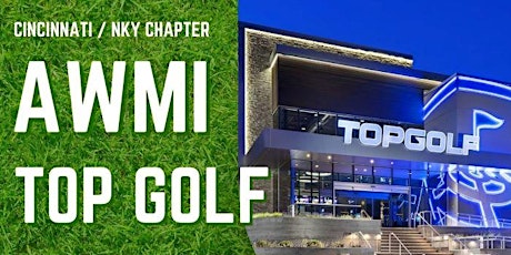 AWMI Top Golf Scholarship Fundraiser