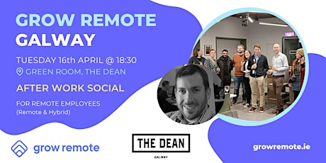 After Work Meetup for Remote Workers - Grow Remote Galway