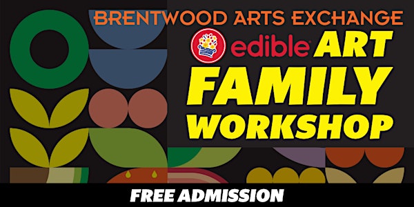 Edible Art Family Workshop