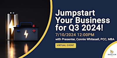 Image principale de Jumpstart Your Business for Q3 2024!