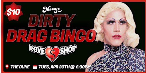 Messy's Dirty Drag Bingo @The Duke primary image
