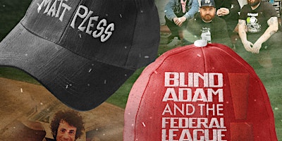 Imagen principal de Blind Adam and The Federal League/Matt Pless