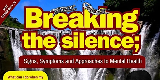 Imagem principal do evento Breaking the Silence; Signs, Symptoms and Approaches to Mental Health