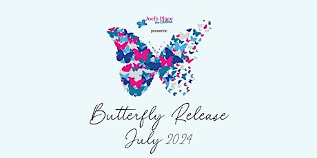 Joel's Place Annual Butterfly Release