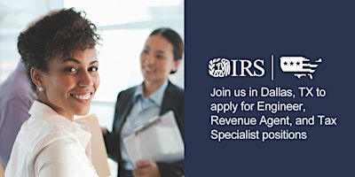 Imagen principal de IRS Accounting and Engineer Hiring Event in the Dallas, TX Area
