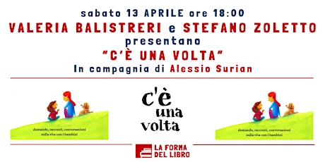 VALERIA BALISTRERI  e STEFANO ZOLETTO presentano "C'È UNA VOLTA"