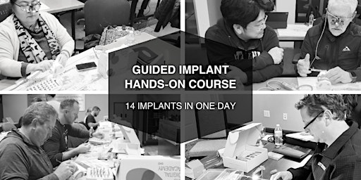 Imagen principal de Guided Implant Placement with Hands-on | Santa Ana, CA I  $799