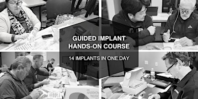 Immagine principale di Guided Implant Placement with Hands-on | Santa Ana, CA I  $799 