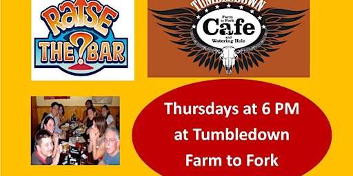 Immagine principale di Raise the Bar Trivia Thursdays at Tumbledown Farm to Fork 