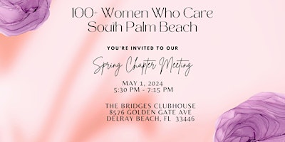 Primaire afbeelding van 100+ Women Who Care South Palm Beach Event - Spring 2024