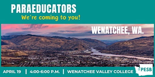 Image principale de Wenatchee Valley College Paraeducators Stakeholder Session 2024