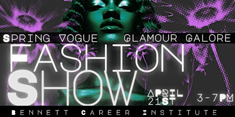"Spring Glamour Galore" Fashion Show