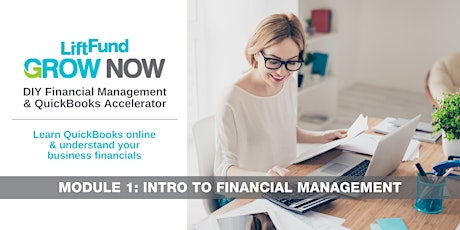 Grow Now: Managing your Financials with Quickbooks: Module 1 (Dallas)  primärbild