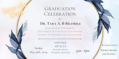 Primaire afbeelding van Graduation Celebration for Dr. Tara Antoinette Birkett-Bramble