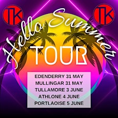 TeenKix Hello Summer Tour - Portlaoise. primary image