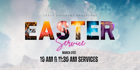 Primaire afbeelding van Easter Sunday at Grace Covenant Church Brookland