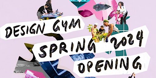 Primaire afbeelding van Design Gym Spring 2024 Opening