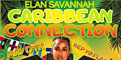 Imagem principal de Carribean Connection at Elan Savannah (Sat. May 17th)