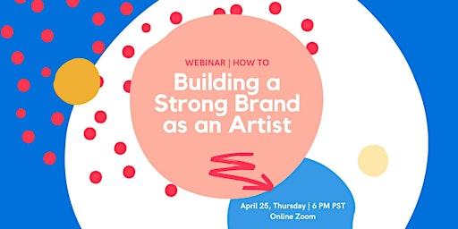 Building a Strong Brand as an Artist primary image