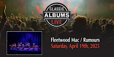 Classic Albums Live: Fleetwood Mac – Rumours