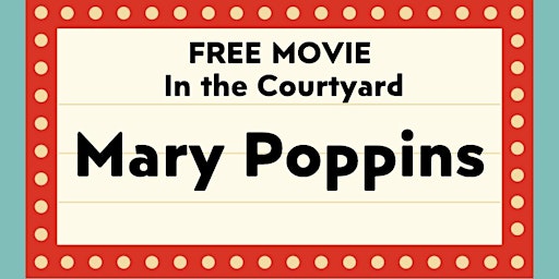 Hauptbild für Free Movie in the Courtyard Friday April 19th 8:00 pm