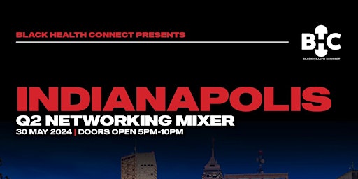 Immagine principale di Black Health Connect: Indianapolis, IN - Q2 2024 MIXER 