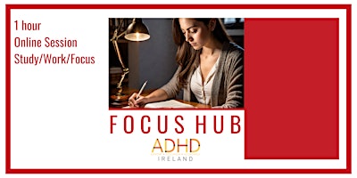 Focus Hub – 1 Hour Session
