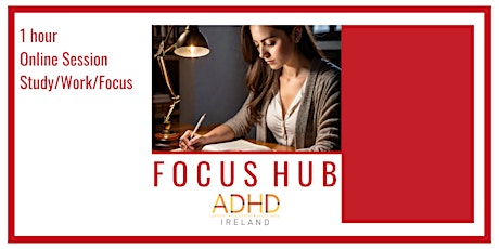 Focus Hub - 1 Hour Session