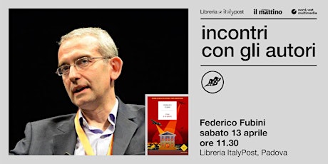 INCONTRO CON L'AUTORE | Incontro con  Federico Fubini