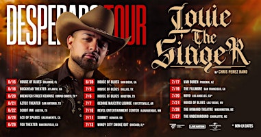 Primaire afbeelding van Louie TheSinger - Desperado Tour (Meet + Greet ONLY) - Los Angeles, Ca