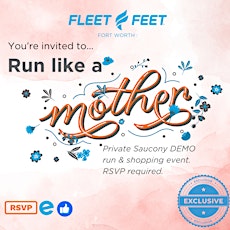 Run Like a Mother - Exclusive Saucony demo run & shopping event