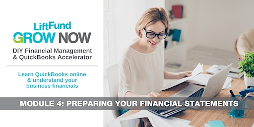 Hauptbild für Grow Now: Managing your Financials with Quickbooks: Module 4 (Dallas)