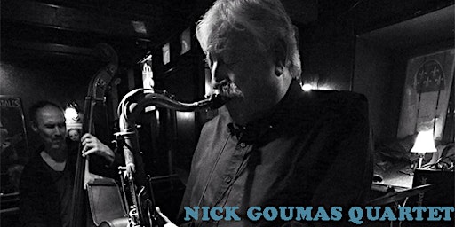 Imagem principal do evento Nick Goumas Quartet